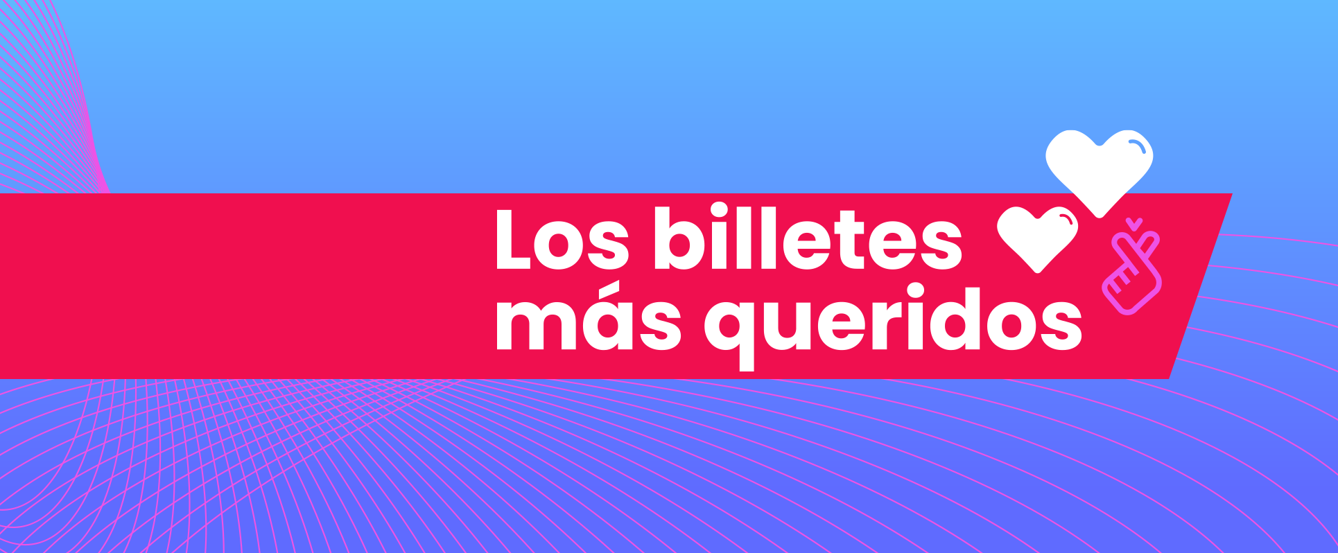 Los billetes más queridos